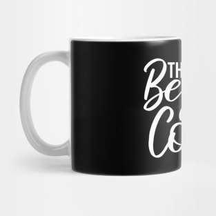 The Best Is Yet To Come - Motivational Words Mug